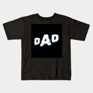 Fathers day DAD glitch Kids T-Shirt